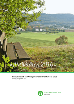 «Aktivitäten 2016» - Hotel Kurhaus Kreuz