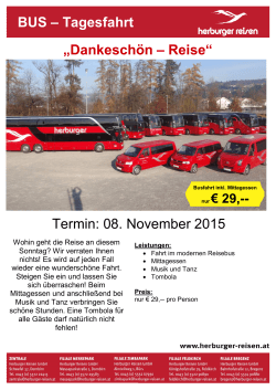 „Dankeschön – Reise“ Termin: 08. November 2015 BUS – Tagesfahrt
