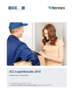 ECC-Logistikstudie 2015 &ndash; Erfolg auf der &bdquo;letzten Meile&ldquo;