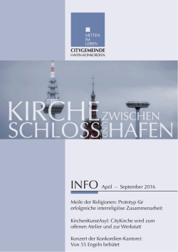 INFO April &ndash; September 2016 Meile der Religionen: Prototyp f&uuml;r