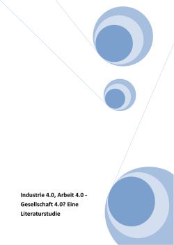 Industrie 4.0, Arbeit 4.0 - Gesellschaft 4.0? Eine Literaturstudie