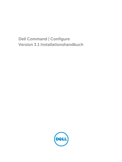Dell Command | Configure Version 3.1 Installationshandbuch