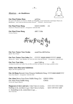 Mantras… der Buddhisten: Om Mani Padme Hum aaGGaa Om Mani
