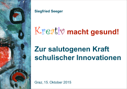 Siegfried Seeger Graz, 15. Oktober 2015