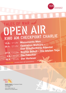 13. 8. / 21 Uhr Monuments Men 20. 8. / 21 Uhr Operation Walküre