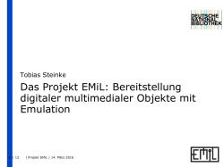 Das Projekt EMiL: Bereitstellung digitaler multimedialer Objekte mit