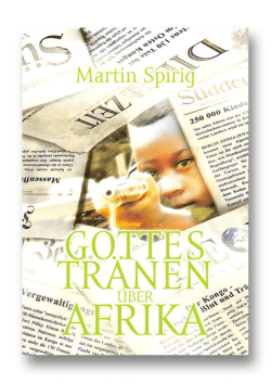 Gottes Tr&auml;nen &uuml;ber Afrika Sozialdrama &uuml;ber