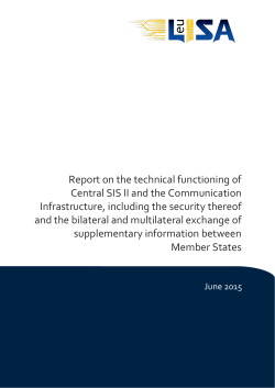 Report on the technical functioning of Central SIS II and