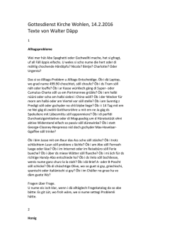 Gottesdienst Kirche Wohlen, 14.2.2016 Texte von Walter D&auml;pp