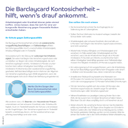 Die Barclaycard Kontosicherheit – hilft, wenn`s drauf ankommt.