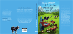 Ich dachte, wir wollten ans Meer?