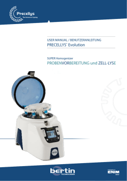 PRECELLYS&reg; Evolution PROBENVORBEREITUNG und ZELL-LYSE