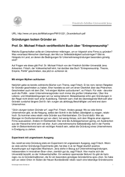 Gr&uuml;ndungen locken Gr&uuml;nder an Prof. Dr. Michael Fritsch