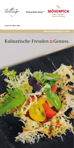 Kulinarische Freuden Genuss. - Mövenpick Hotel & Resorts