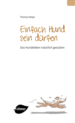 Einfach Hund sein d&uuml;rfen