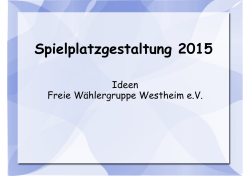 Ideen FWG-Fraktion f&uuml;r Spielpl&auml;tze 2015 - Fwg