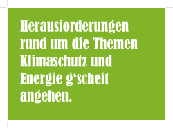 Herausforderungen rund um die Themen Klimaschutz und Energie