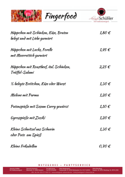 Häppchen mit Schinken, Käse, Braten 1,80 € belegt und mit Liebe