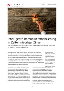 Intelligente Immobilien finanzierung in Zeiten niedriger Zinsen