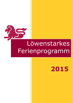 Löwenstarkes Ferienprogramm 2015
