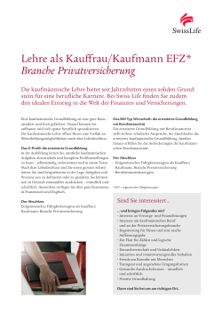 Lehre als Kauffrau/Kaufmann EFZ* Branche Privatversicherung