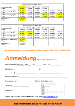 Indoorstandorte 95028 Hof und 47546 Kalkar