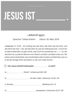 JESUS IST GOTT&laquo; Sprecher: Tobias Knierim Datum: 20. M&auml;rz 2016