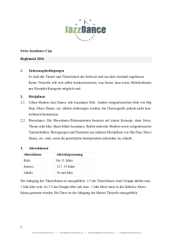 Swiss Jazzdance Cup Reglement 2016 1. Zulassungsbedingungen