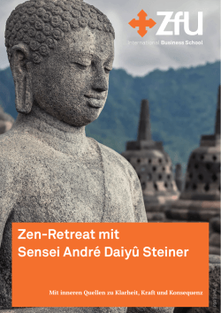 Zen-Retreat mit Sensei André Daiyû Steiner