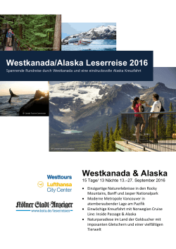 Westkanada/Alaska Leserreise 2016 Westkanada & Alaska