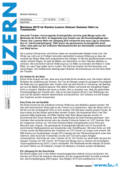 Weinlese 2015 im Kanton Luzern: Heisser Sommer