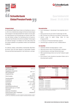 Schoellerbank Global Pension Fonds„ Quartalsbericht Stand: 31.03
