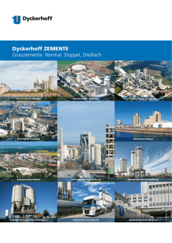 Dyckerhoff ZEMENTE Grauzemente: Normal, Doppel, Dreifach