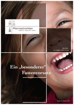 Ein &bdquo;besonderer&ldquo; Fastenvorsatz