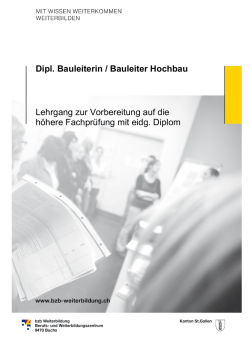 Dipl. Bauleiterin / Bauleiter Hochbau Lehrgang zur Vorbereitung auf