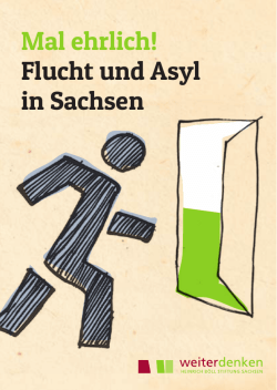 Mal ehrlich! Flucht und Asyl in Sachsen - Heinrich-Böll