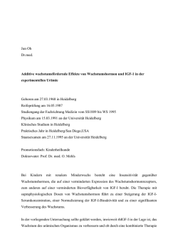 Jun Oh Dr.med. Additive wachstumsf&ouml;rdernde Effekte von