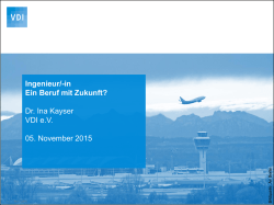 Ingenieur/-in Ein Beruf mit Zukunft?