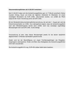 Dokumentationspflichten ab 01.08.2015 erleichtert Seit 01.08.2015
