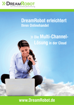 DreamRobot erleichtert Die Multi-Channel-