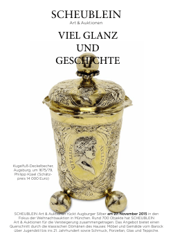 VIEL GLANZ UND GESCHICHTE - SCHEUBLEIN Art & Auktionen KG
