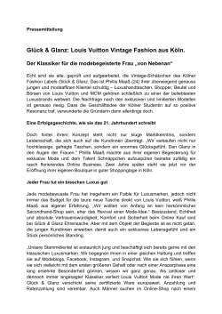 Glück & Glanz: Louis Vuitton Vintage Fashion aus Köln.