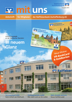In neuem Glanz - Raiffeisenbank Aschaffenburg eG