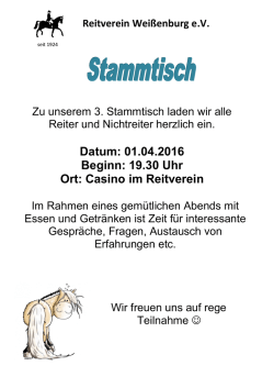 Datum: 01.04.2016 Beginn: 19.30 Uhr Ort: Casino im Reitverein