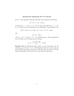 Quadratische Ergänzung: Die abc-Formel Sei p ≥ 3 eine ungerade