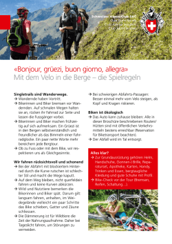 «Bonjour, grüezi, buon giorno, allegra» Mit dem Velo in die Berge