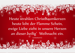 Heute strahlen Christbaumkerzen heute loht der Flamme