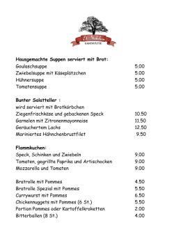 Hausgemachte Suppen serviert mit Brot: Goulaschsuppe 5.00