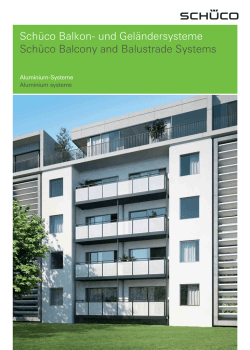 Schüco Balkon- und Geländersysteme Schüco Balcony and