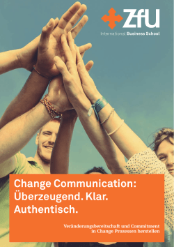 Change Communication: Überzeugend. Klar. Authentisch.